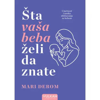Šta vaša beba želi da znate