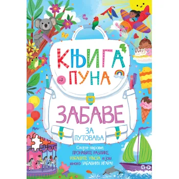 KNJIGA PUNA ZABAVE ZA PUTOVANJA 