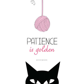 BUKMARKER VB012 - PATIENCE IS GOLDEN 