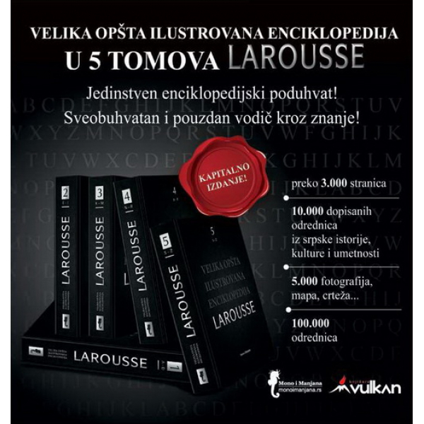 VELIKA OPŠTA ILUSTROVANA ENCIKLOPEDIJA LAROUSSE I-V tomova 