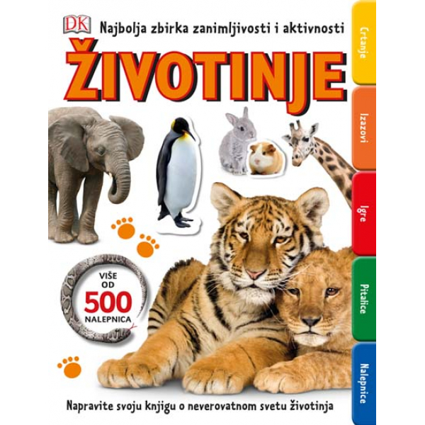 Najbolja zbirka zanimljivosti i aktivnosti: ŽIVOTINJE 