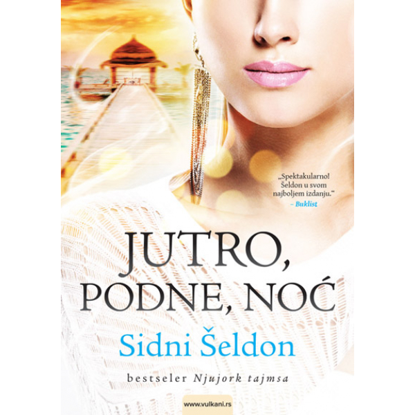 JUTRO, PODNE, NOĆ 