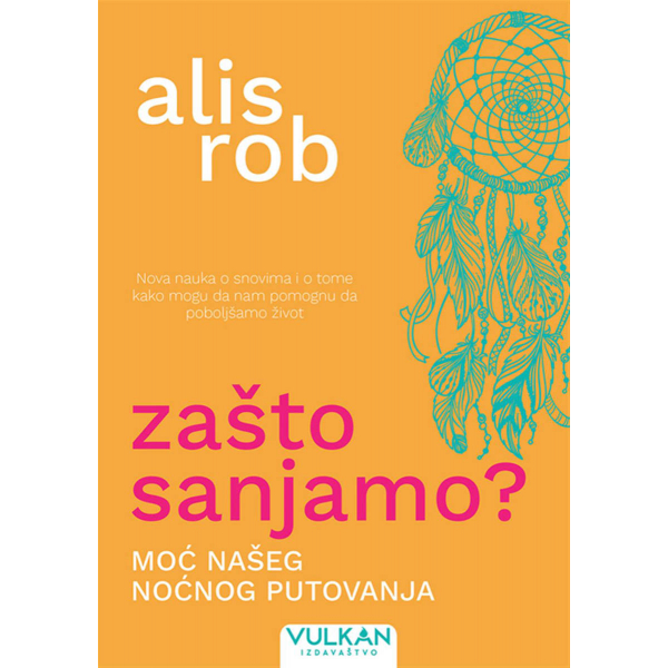 Zašto sanjamo 