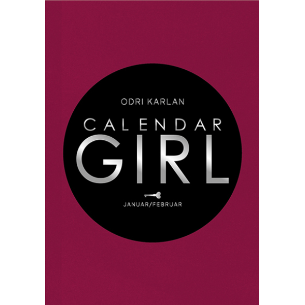 CALENDAR GIRL: JANUAR/FEBRUAR 