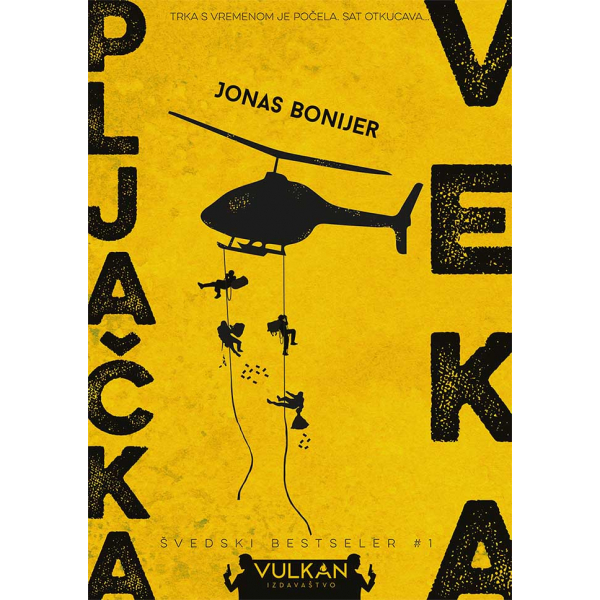 PLJAČKA VEKA 
