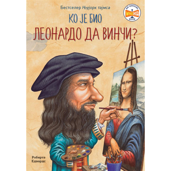 KO JE BIO LEONARDO DA VINČI? 