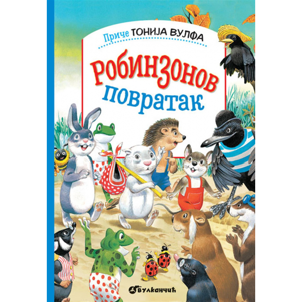 PRIČE TONIJA VULFA: ROBINSONOV POVRATAK 