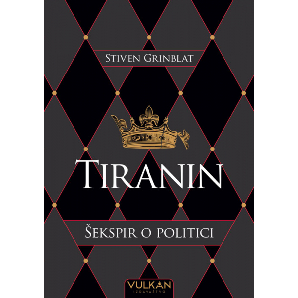 TIRANIN: ŠEKSPIR O POLITICI 