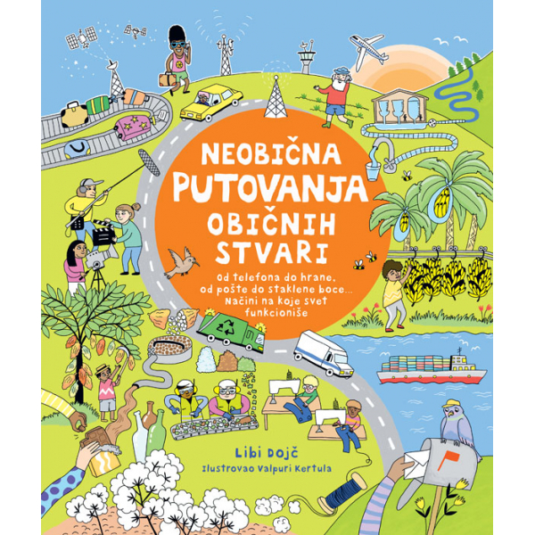 NEOBIČNA PUTOVANJA OBIČNIH STVARI