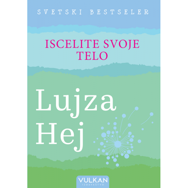 ISCELITE SVOJE TELO 
