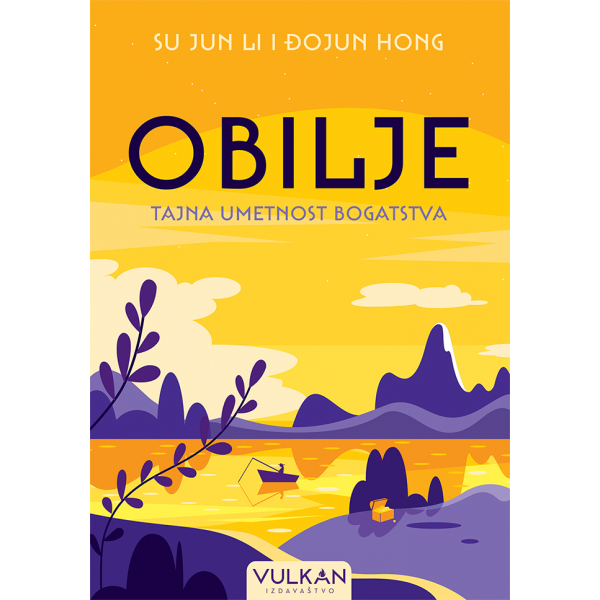OBILJE: TAJNA UMETNOST BOGATSTVA 