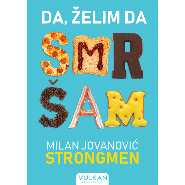 DA, ŽELIM DA SMRŠAM 