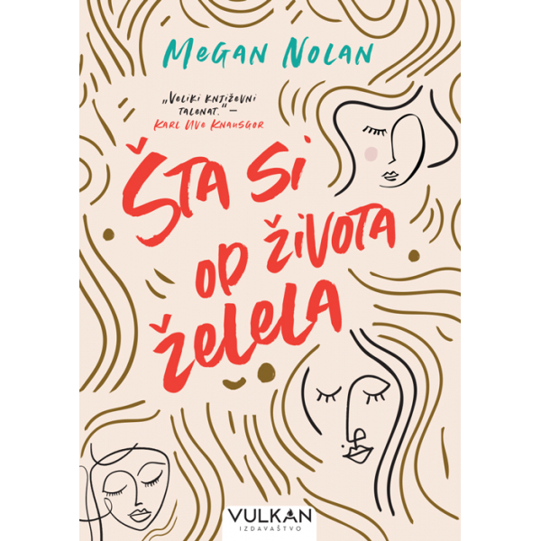 ŠTA SI OD ŽIVOTA ŽELELA 