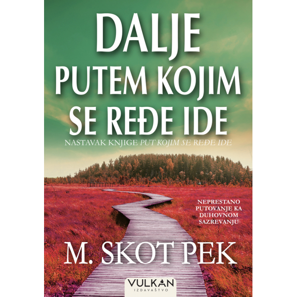 DALJE PUTEM KOJIM SE REĐE IDE 