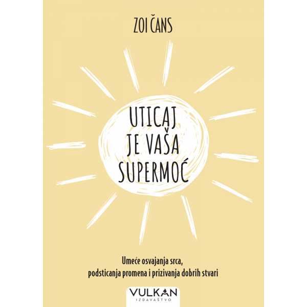 UTICAJ JE VAŠA SUPERMOĆ 