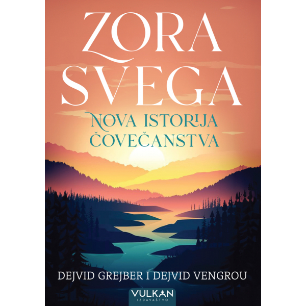 ZORA SVEGA – NOVA ISTORIJA ČOVEČANSTVA 