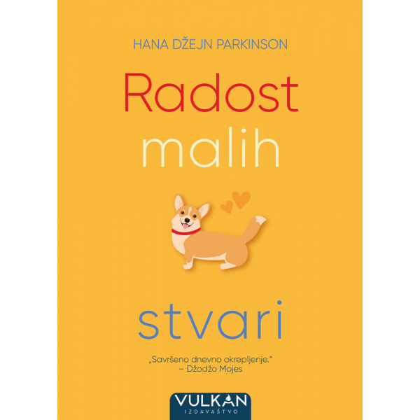 RADOST MALIH STVARI 