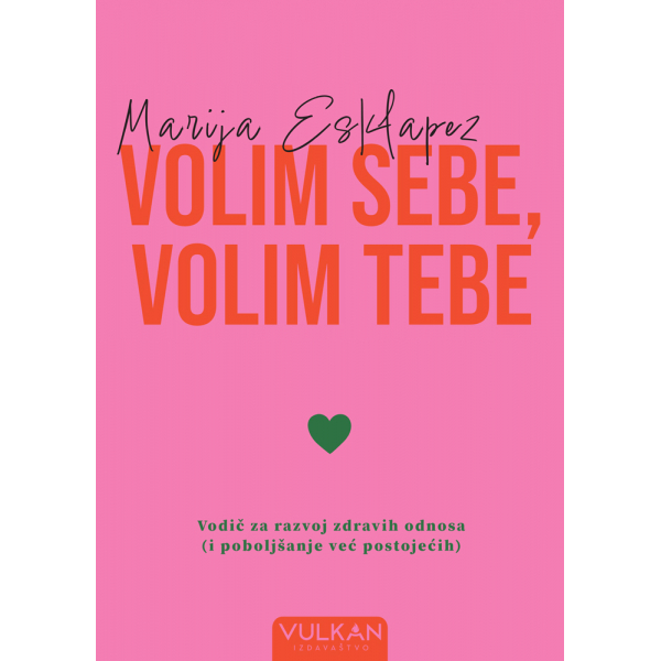 VOLIM SEBE, VOLIM TEBE 