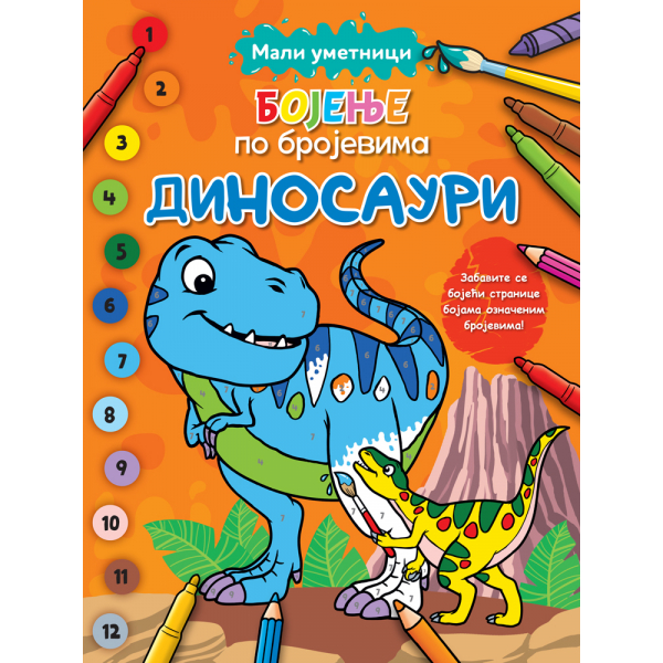 MALI UMETNICI: BOJENJE PO BROJEVIMA – DINOSAURI 