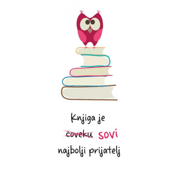 BUKMARKER VB003 - KNJIGA JE SOVI NAJBOLJI PRIJATELJ 