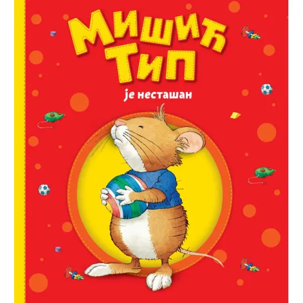 MIŠIĆ TIP JE NESTAŠAN 