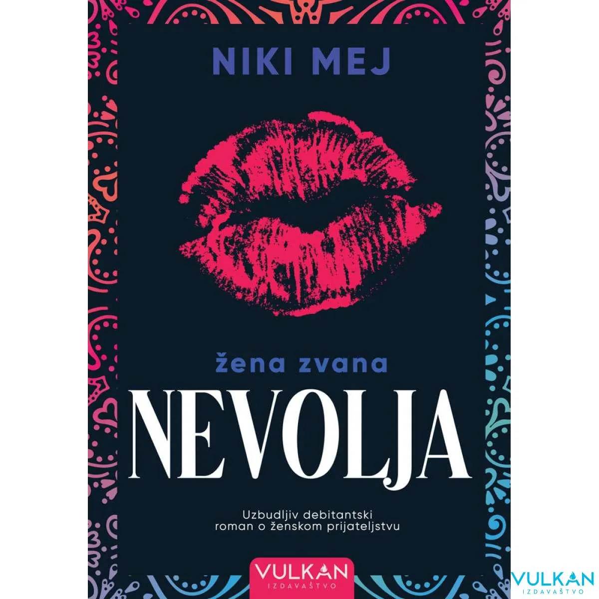 ŽENA ZVANA NEVOLJA 